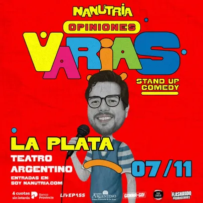 NANUTRIA - OPINIONES VARIAS - STAND UP COMEDY en Sala Piazzolla - Teatro Argentino LP