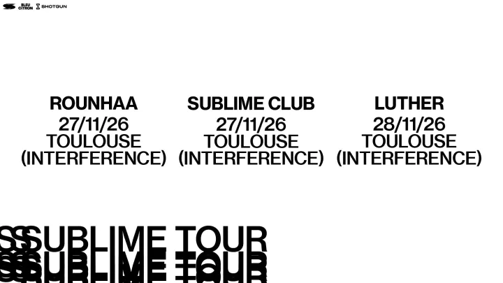 PACK 2 CONCERTS + CLUB : Sublime Tour - Toulouse