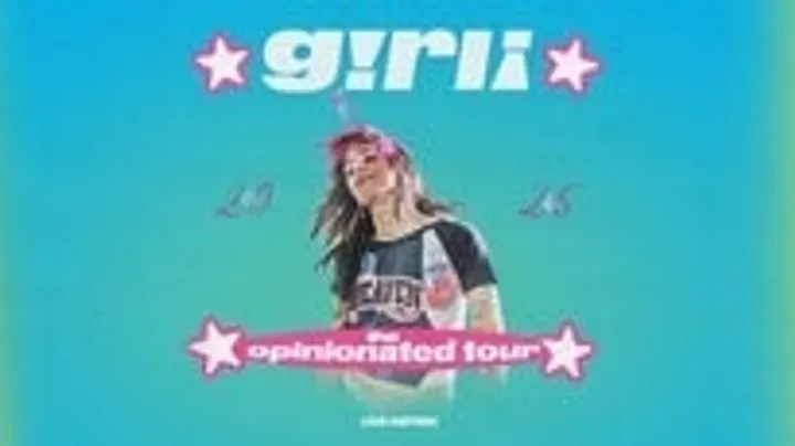 girli: the opinionated tour