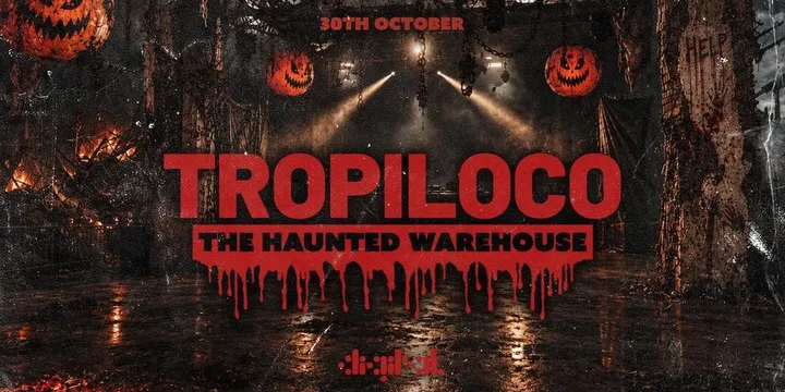 TROPILOCO - THE HAUNTED WAREHOUSE