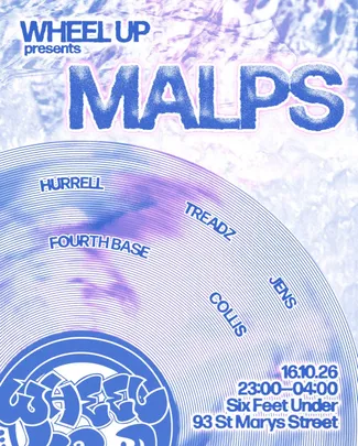 WHEELUP PRESENTS: MALPS