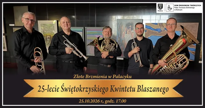 Złote Brzmienia w Pałacyku – 25-lecie Świętokrzyskiego Kwintetu Blaszanego