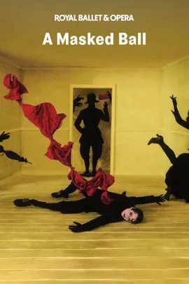 A Masked Ball - Royal Ballet and Opera