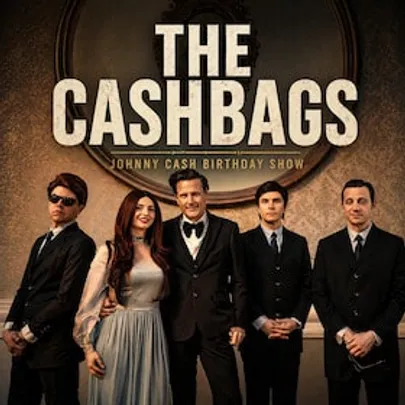 The Cashbags – Johnny Cash Birthday Show - Die größten Songs live