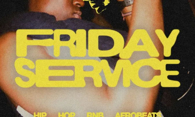 FRIDAY SERVICE: Hip Hop, R&B & Afrobeats