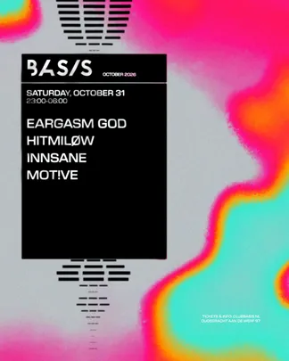 BASIS/ EARGASM GOD/ HiTMiLØW/ INNSANE/ MOT!VE