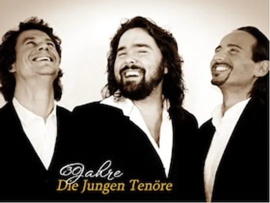 Die Jungen Tenöre Crossover der Extraklasse Jubiläumstour