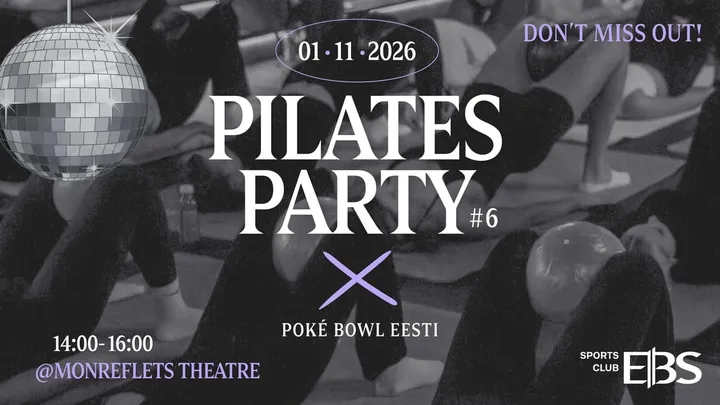 PILATES PARTY #6