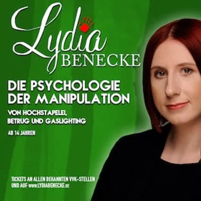 Lydia Benecke - Die Psychologie der Manipulation (ab 14 J.)