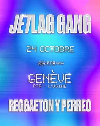 Jetlag Gang - Reggaeton Y Perreo