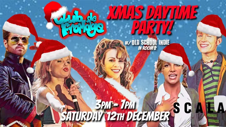 Club de Fromage Xmas Daytime Party: 12 December, 3pm-7pm (Over 30s Only)