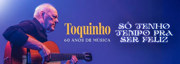 Toquinho - 60 Anos de Música