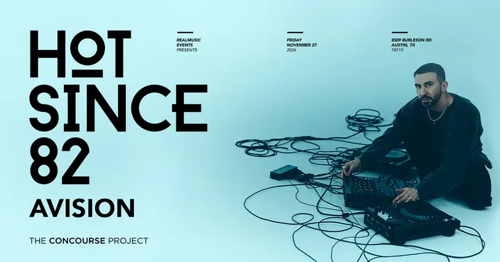 Hot Since 82 + Avision