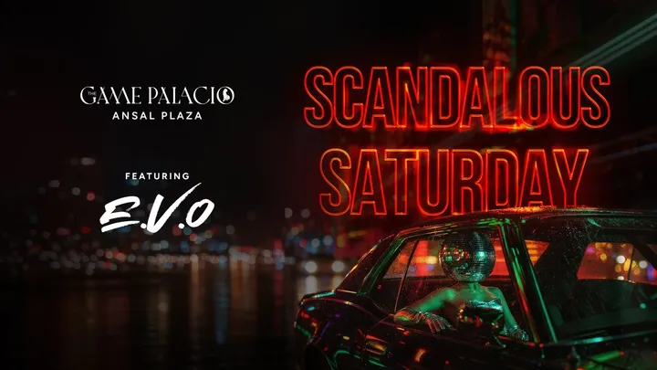 Scandalous Saturday at The Game Palacio Ansal Plaza