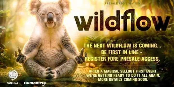 DATE TBC - WILDFLOW WILL BE BACK SOON - REGISTER FOR PRESALE