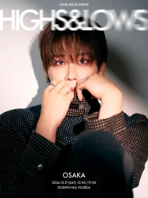 JUNE SOLO EVENT OSAKA「HIGHS&LOWS」