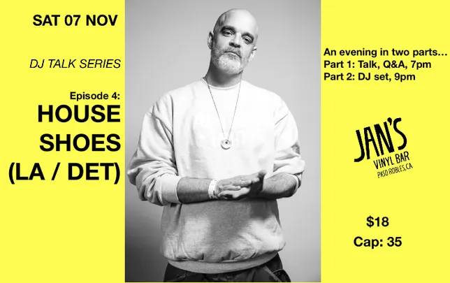 DJ Talk Series, Ep. 4: House Shoes (LA / DET)