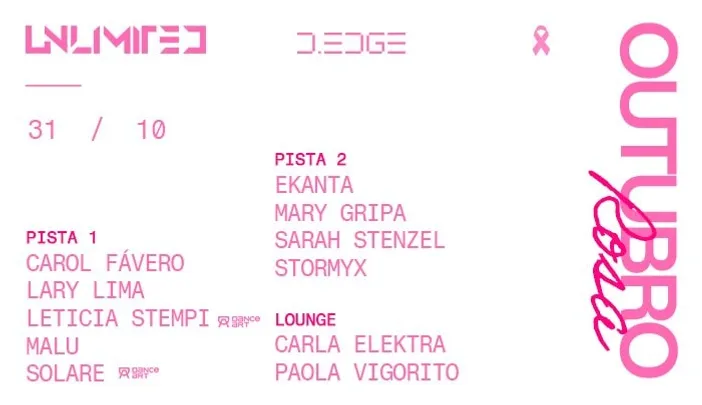D-EDGE SP pres.: UNLIMITED. ESPECIAL OUTUBRO ROSA (NAVE + SUPERAFTER)