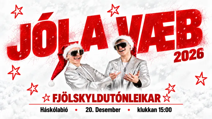 JÓLAVÆB 2026 - FJÖLSKYLDUTÓNLEIKAR