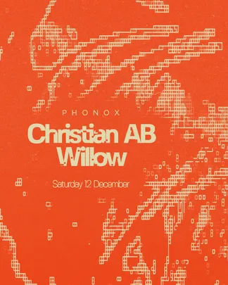 Phonox: Christian AB, Willow