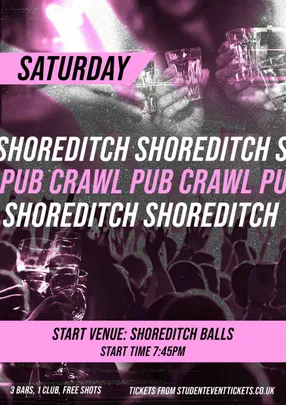 SHOREDITCH PUB CRAWL SATURDAY 21ST OCTOBER