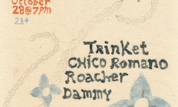 Trinket, Chico Romano, Roacher, Dammy