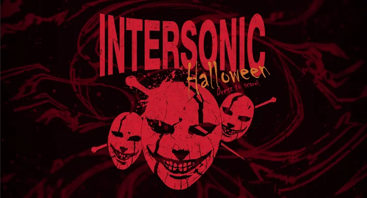 INTERSONIC HALLOWEEN - TECHNO, BREAKBEAT, BASS, VISUALS