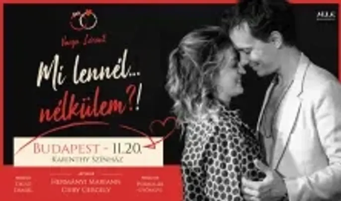 Varga Lóránt: Mi lennél nélkülem?!