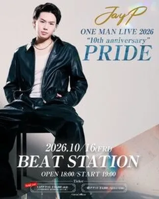 JayP ONE MAN LIVE 2026 “10th anniversary”~PRIDE~