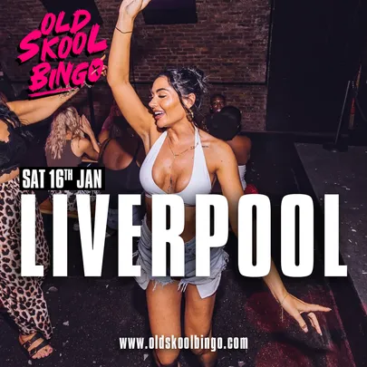 Old Skool Bingo Sat 16th January Liverpool