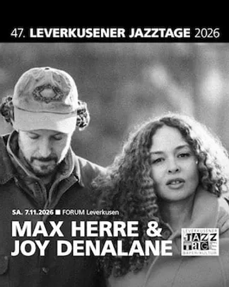 MAX HERRE & JOY DENALANE - Live 2026