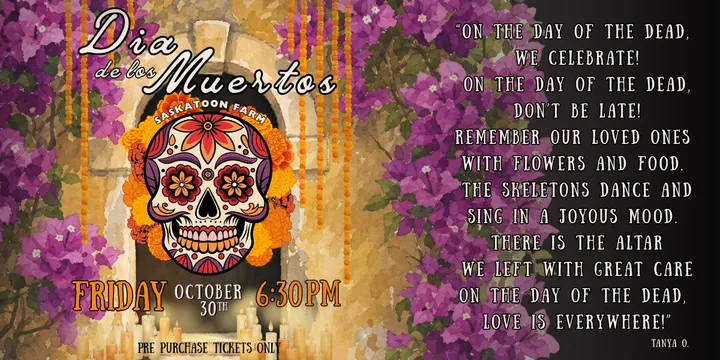 Dia de los Muertos at the Saskatoon Farm