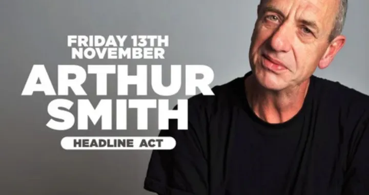 Headliner Arthur Smith for a night of Stand up comedy in Southampton
