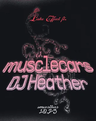 Lake Effect feat. MUSCLECARS - DJ Heather
