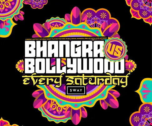 BHANGRA vs BOLLYWOOD! | 10.10.26 | SWAY BAR LONDON