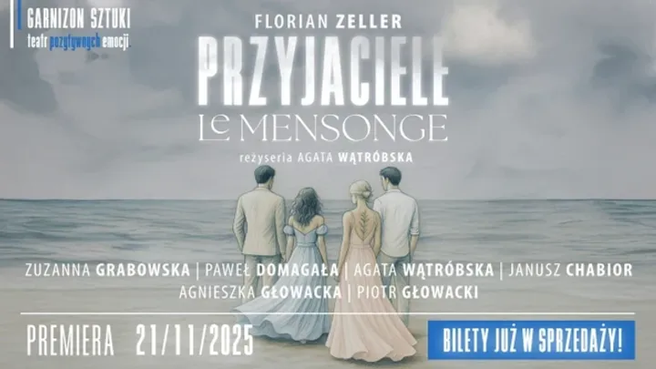 PRZYJACIELE/Le Mensonge
