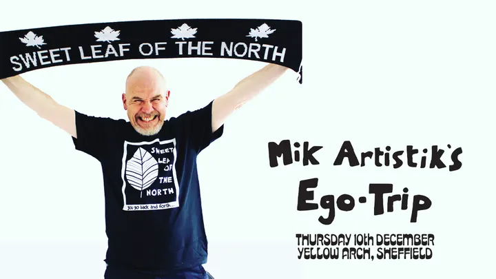 Mik Artistik's Ego Trip