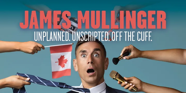 James Mullinger: Unplanned. Unscripted. Off the Cuff.