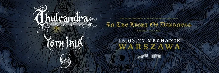THULCANDRA - In The Light Of Darkness 2027 | Warszawa