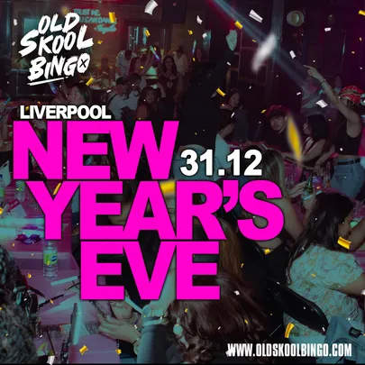 Old Skool Bingo Thurs 31st NYE Liverpool