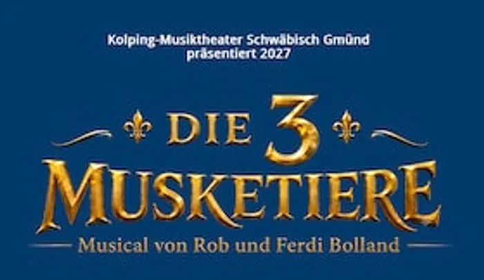 3 Musketiere Musical - von Rob & Ferdi Bolland