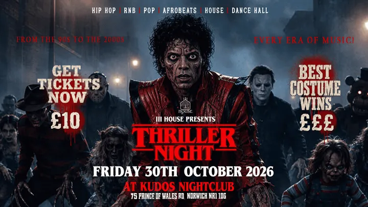 III HOUSE Presents: THRILLER NIGHT!!