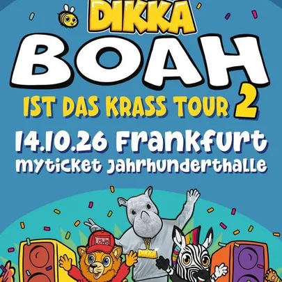 Dikka BOAH IST DAS KRASS TOUR 2
