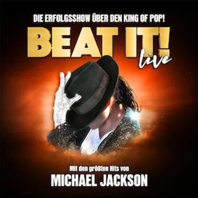 BEAT IT! - Die Erfolgsshow über den King of Pop!