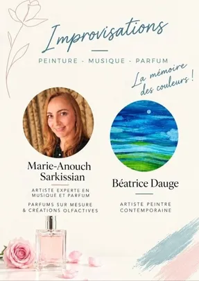 Improvisations Peinture - Musique - Parfum