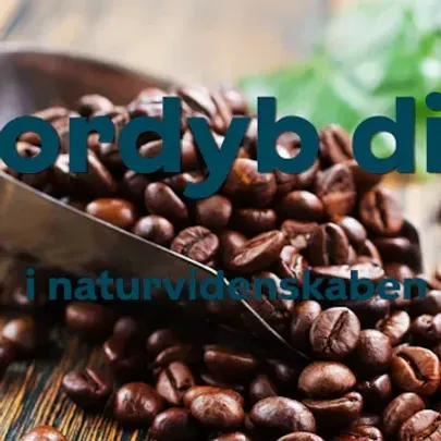 Fordyb dig i naturvidenskab - Kaffe
