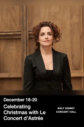 Celebrating Christmas with Le Concert d’Astrée
