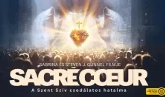 SACRÉ COEUR - A Szent Szív csodálatos hatalma (Fábri)