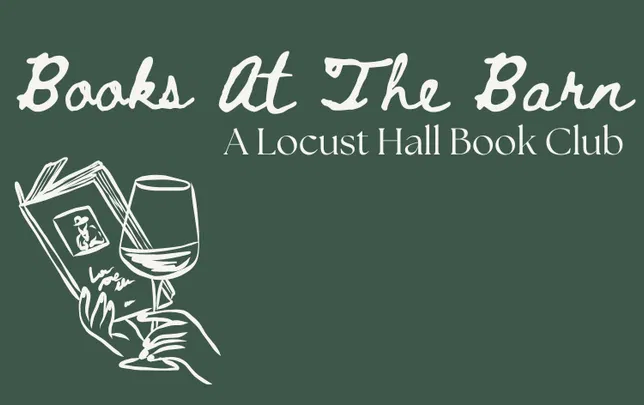 Books At The Barn- A Locust Hall Book Club