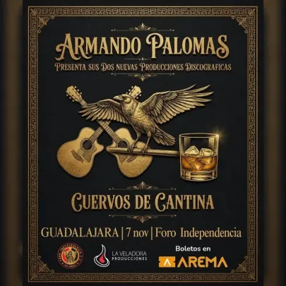 Armando Palomas - Cuervos de Cantina en Guadalajara